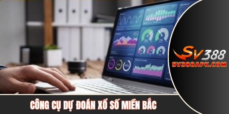 Hướng dẫn sử dụng công cụ dự đoán xổ số miền Bắc